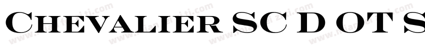 Chevalier SC D OT St字体转换